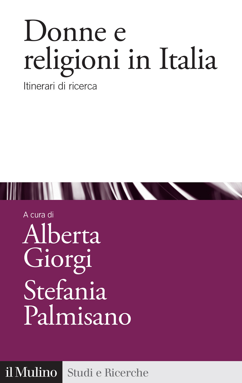 Donne e religioni in Italia. Itinerari di ricerca