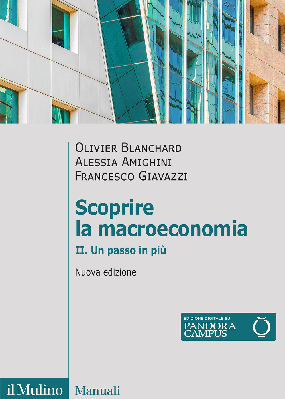 Scoprire la macroeconomia. Vol. 2: Un passo in più
