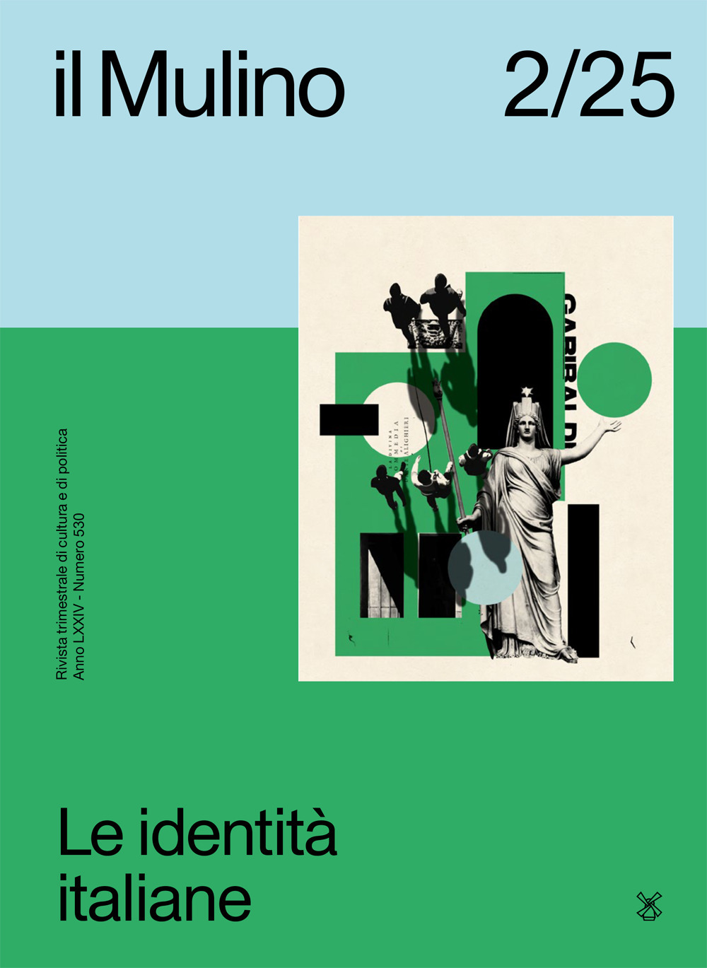 Il Mulino. Rivista trimestrale di cultura e di politica. Vol. 2: Le identità italiane