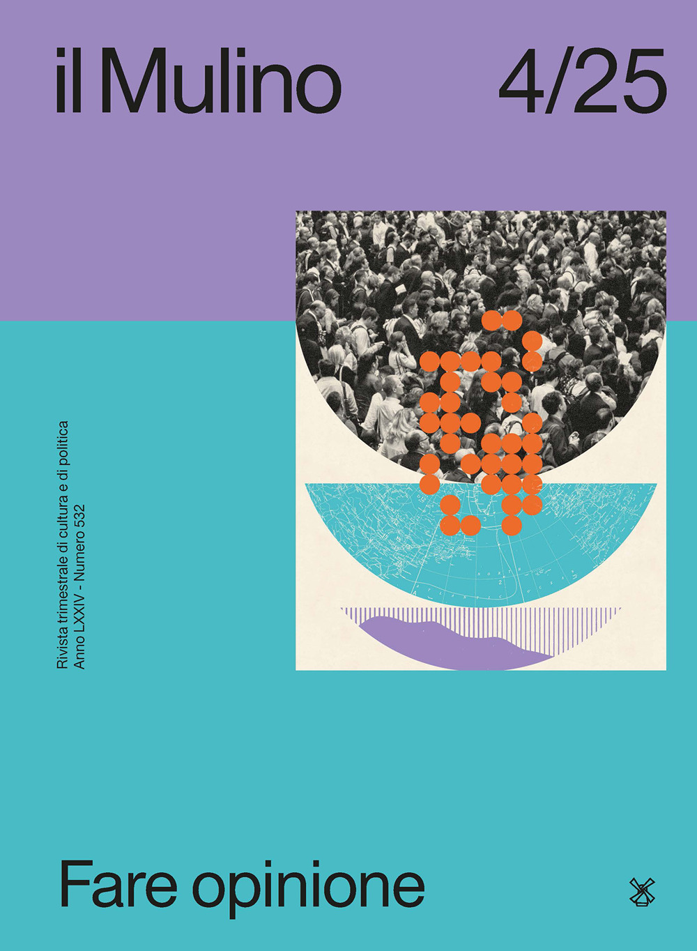 Il Mulino. Rivista trimestrale di cultura e di politica. Vol. 4: Fare opinione