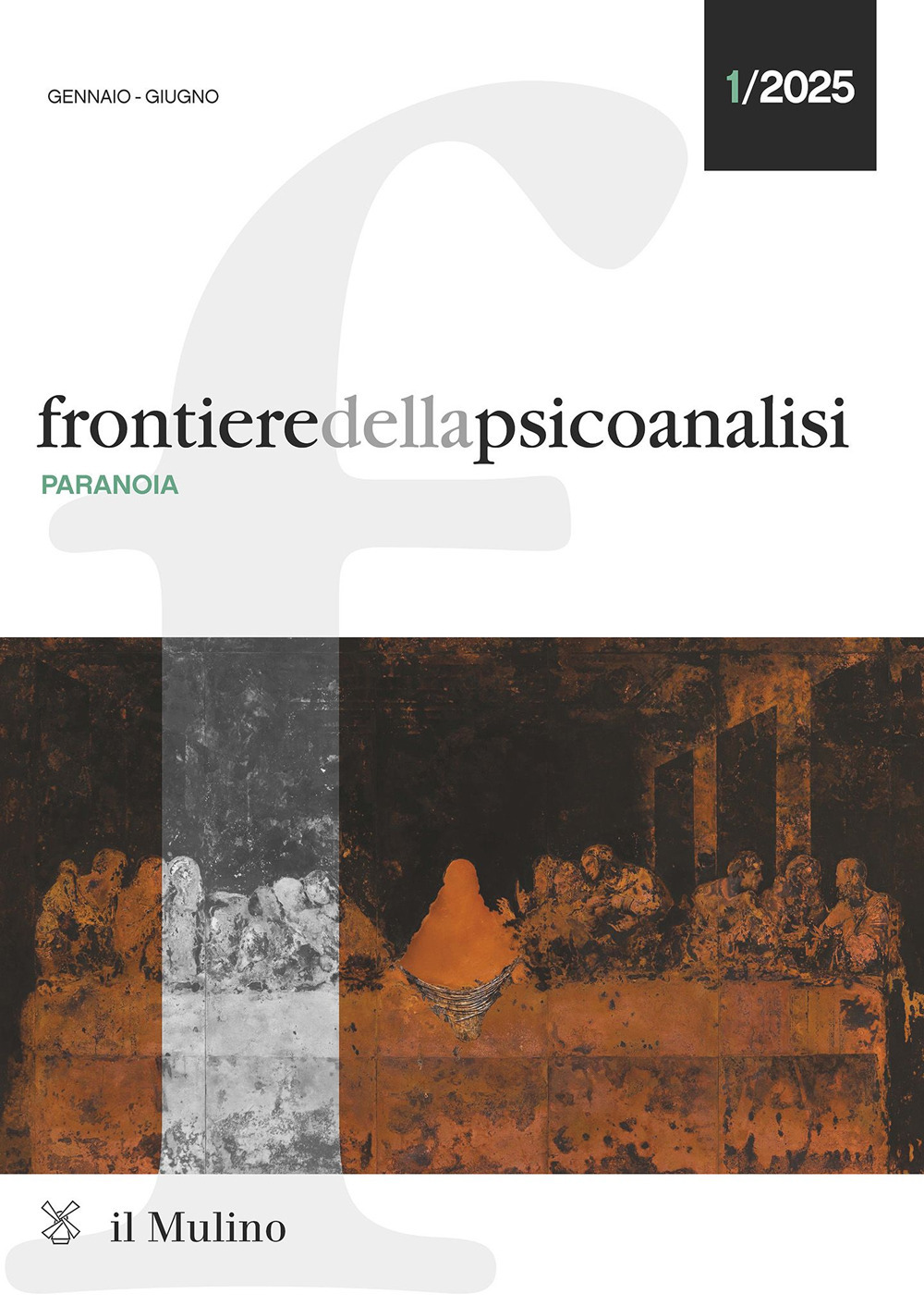 Frontiere della psicoanalisi. Vol. 1: Paranoia