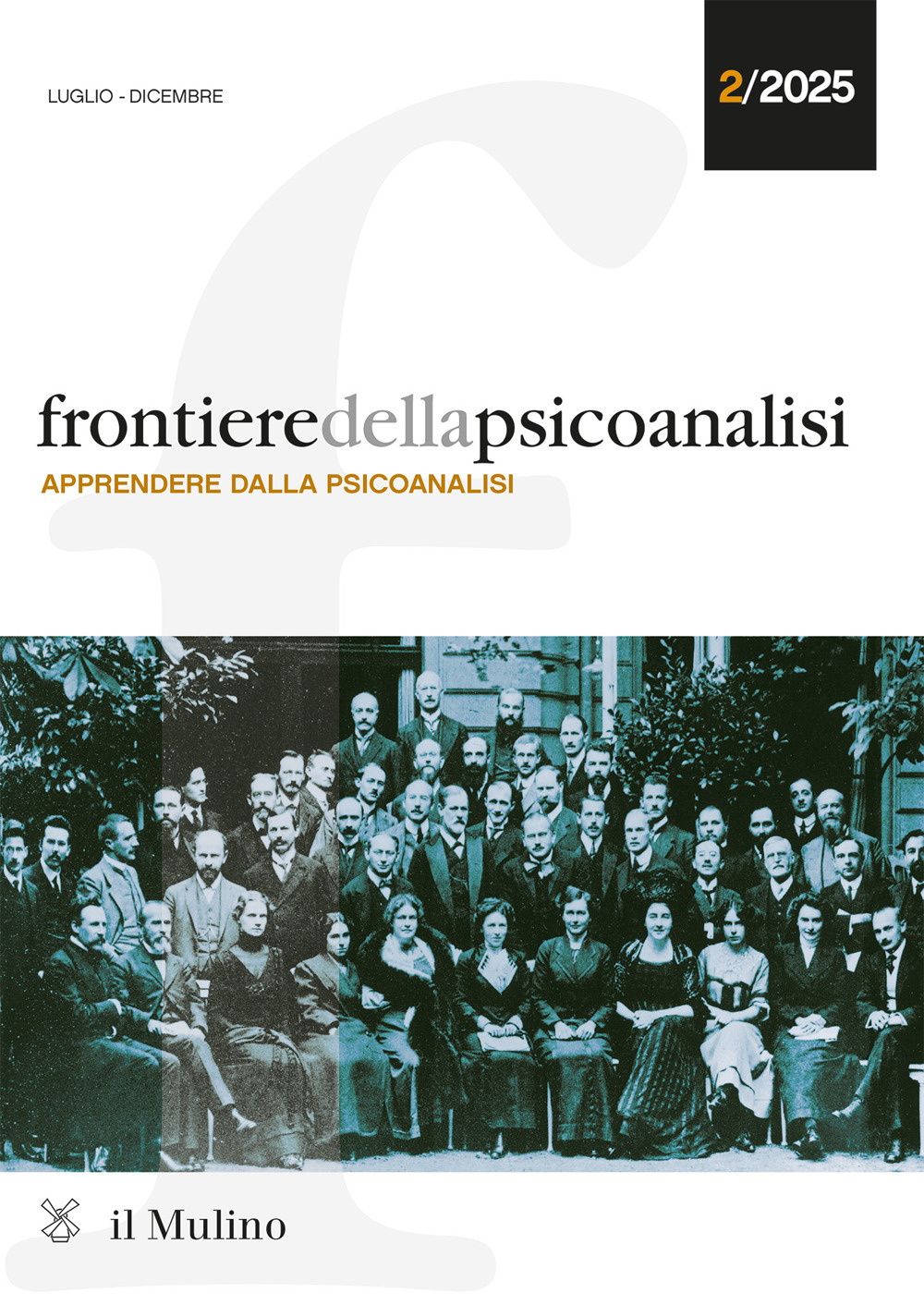 Frontiere della psicoanalisi. Vol. 2: Apprendere dalla psicoanalisi