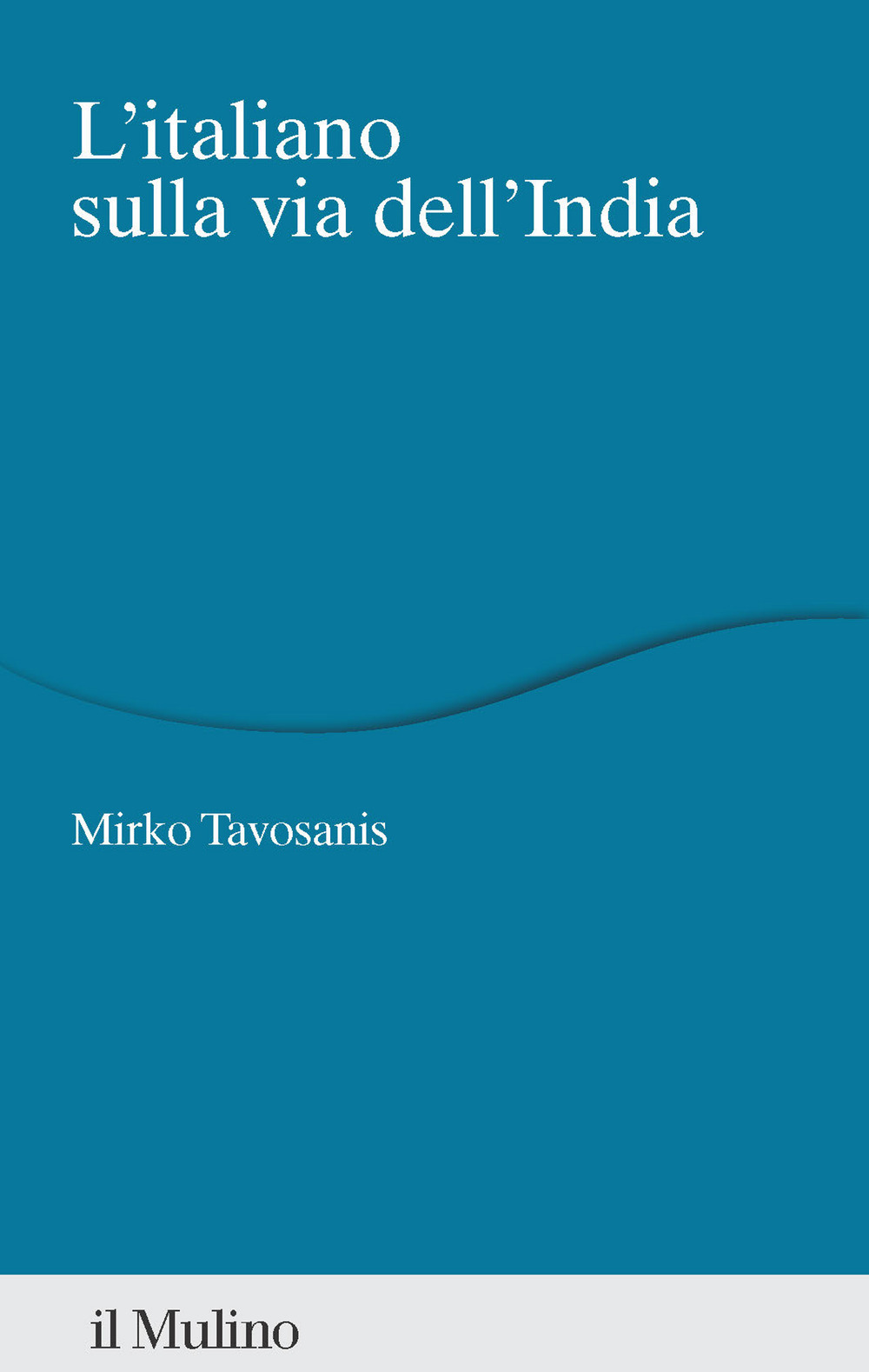 L'italiano sulla via dell'India