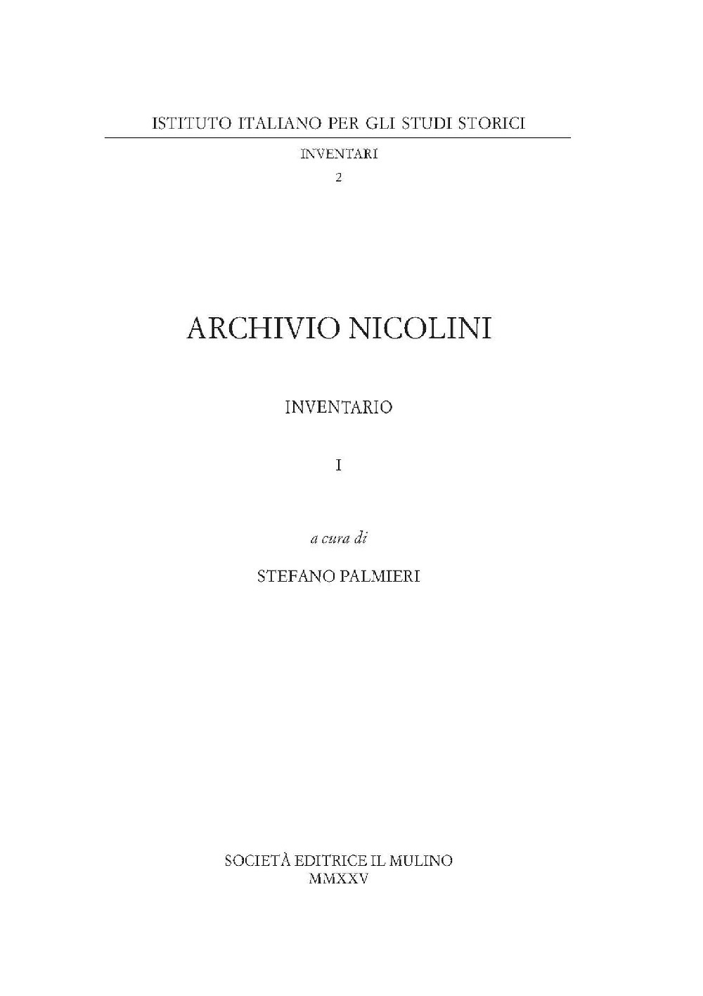 Archivio Nicolini. Inventario. Vol. 1