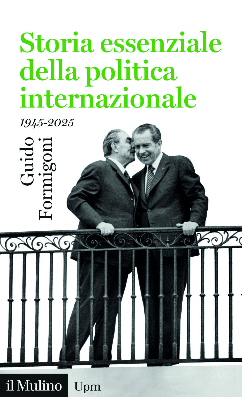 Storia essenziale della politica internazionale. 1945-2025