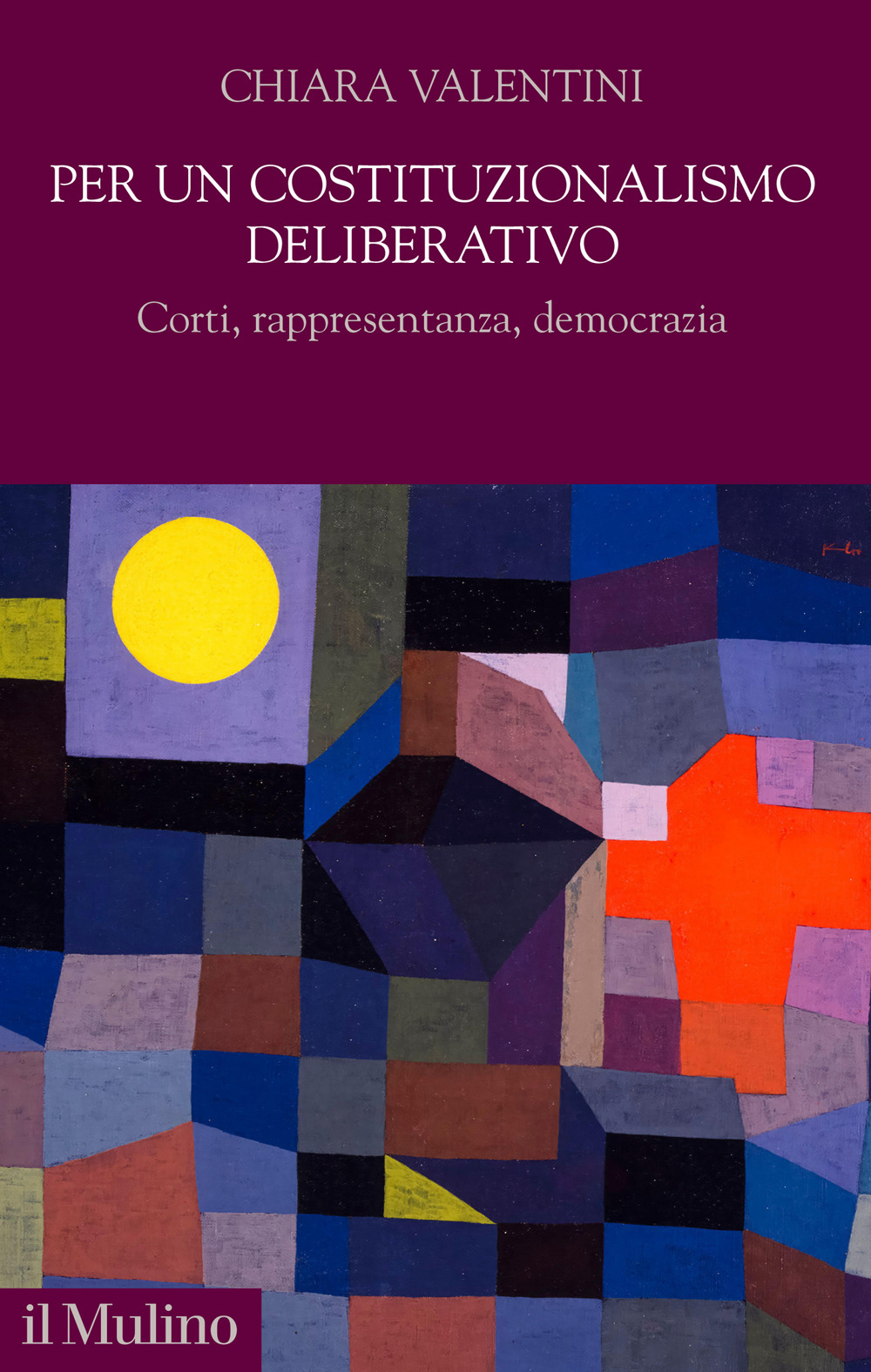 Per un costituzionalismo deliberativo. Corti, rappresentanza, democrazia