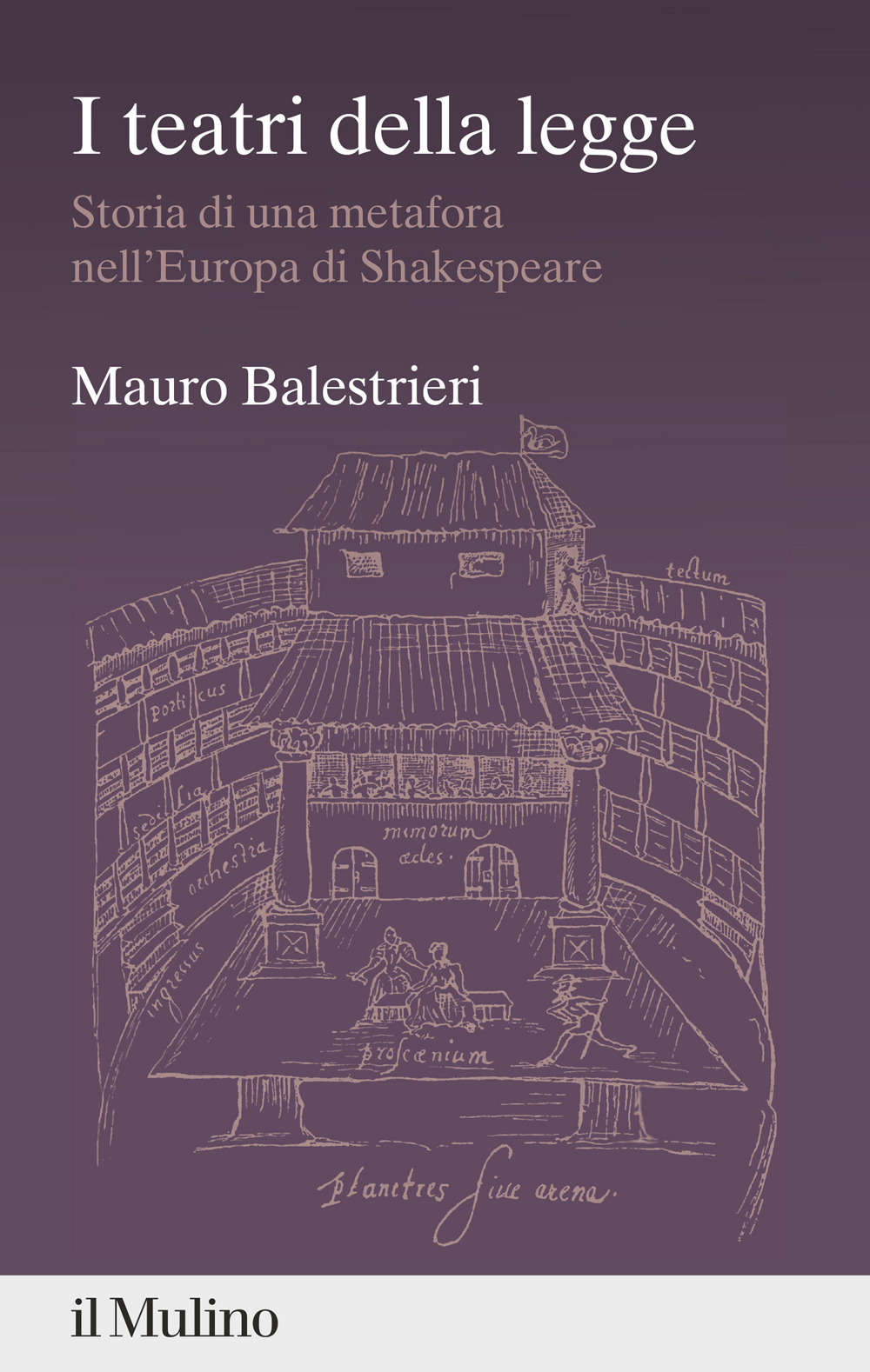 I teatri della legge. Storia di una metafora nell'Europa di Shakespeare