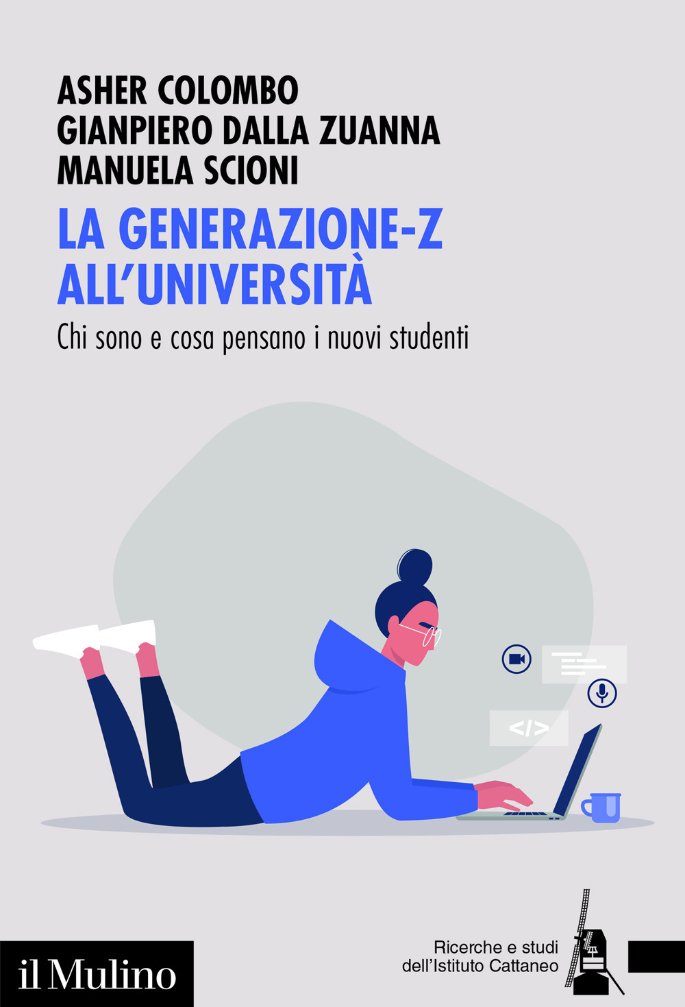 La generazione-Z all'università. Chi sono e cosa pensano i nuovi studenti