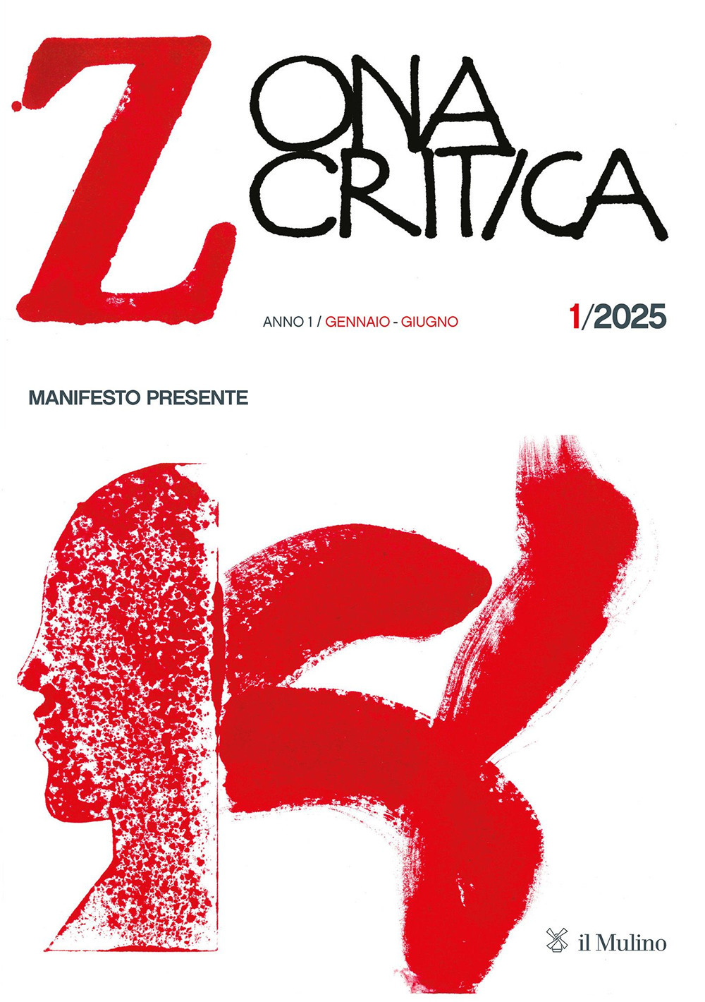 Zona critica. Vol. 1: Manifesto presente