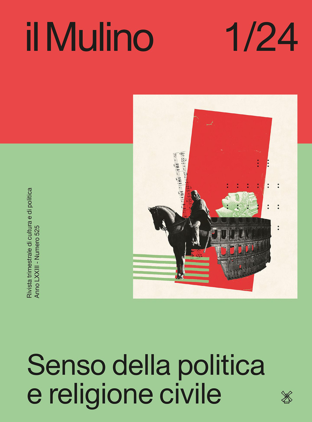Il Mulino. Rivista trimestrale di cultura e di politica. Vol. 1: Senso della politica e religione civile