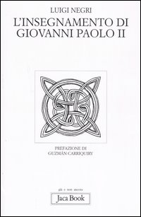 L'insegnamento di Giovanni Paolo II