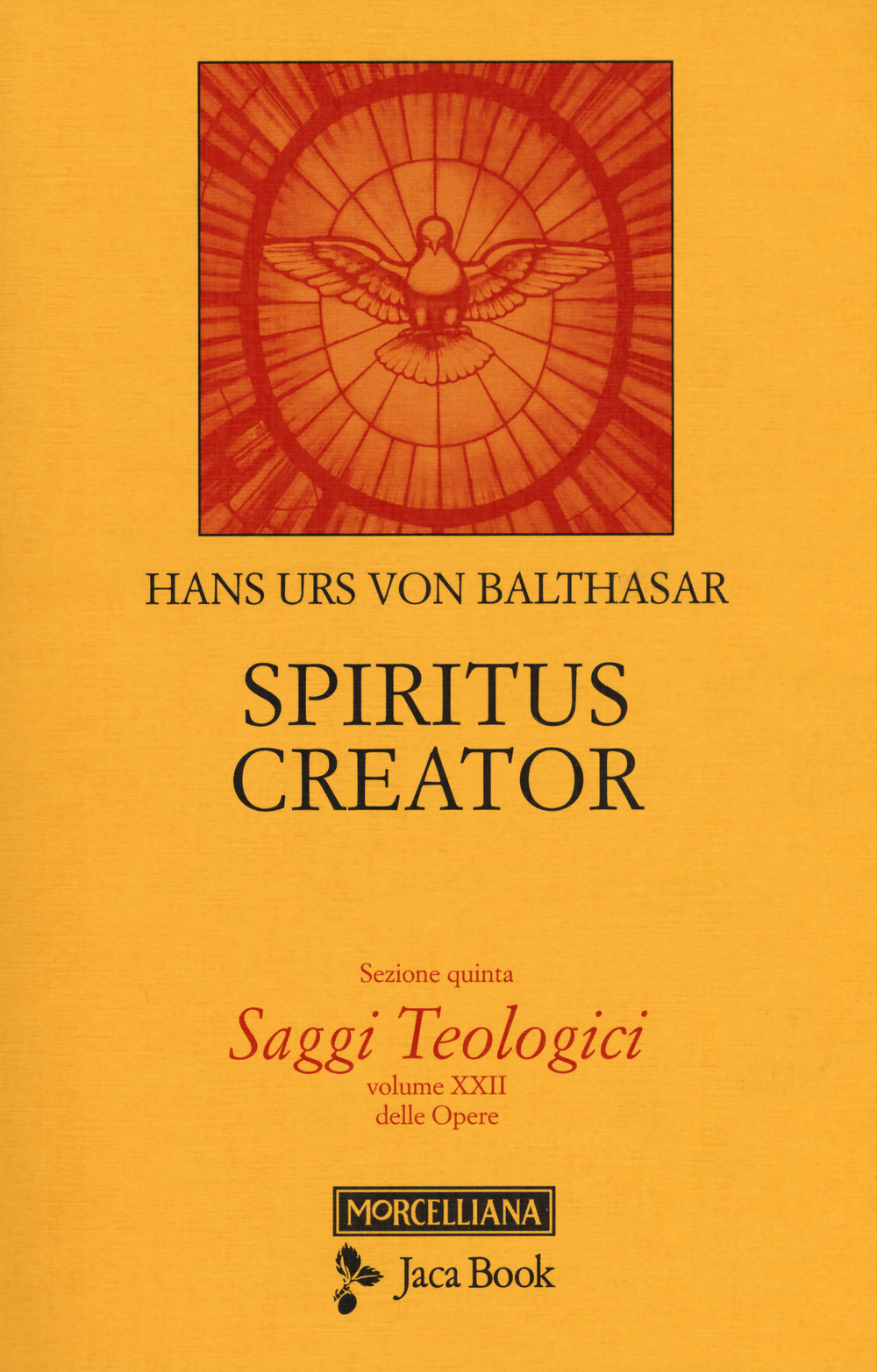 Saggi teologici. Vol. 5: Spiritus creator