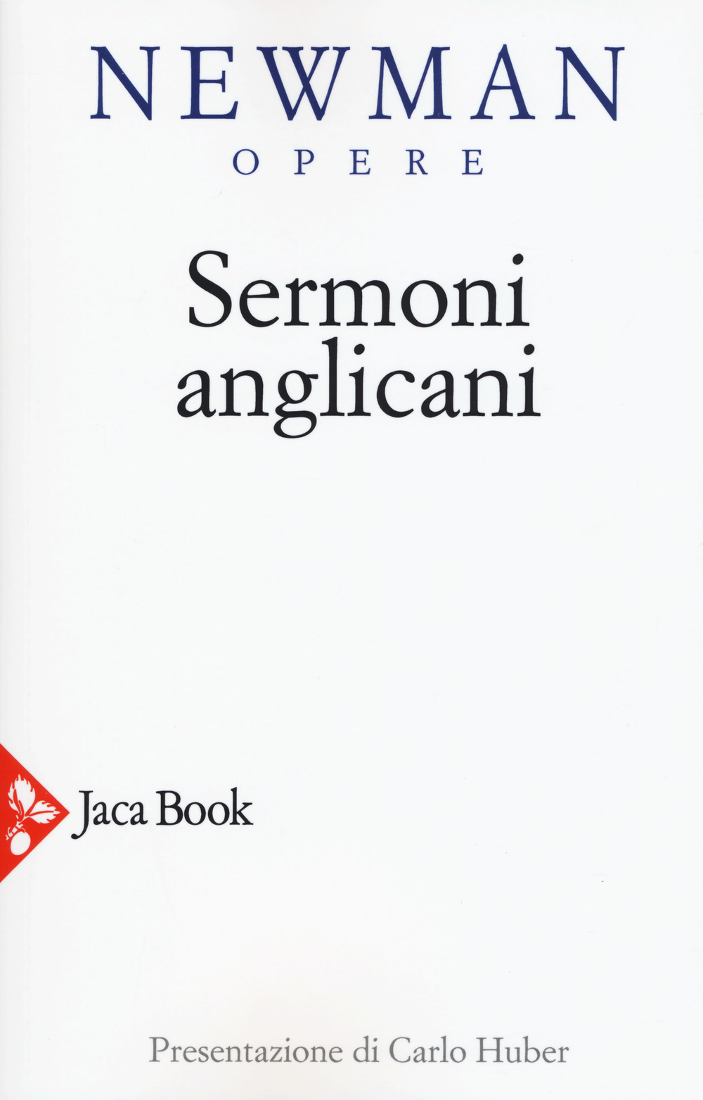 Opere scelte. Vol. 3: Sermoni anglicani