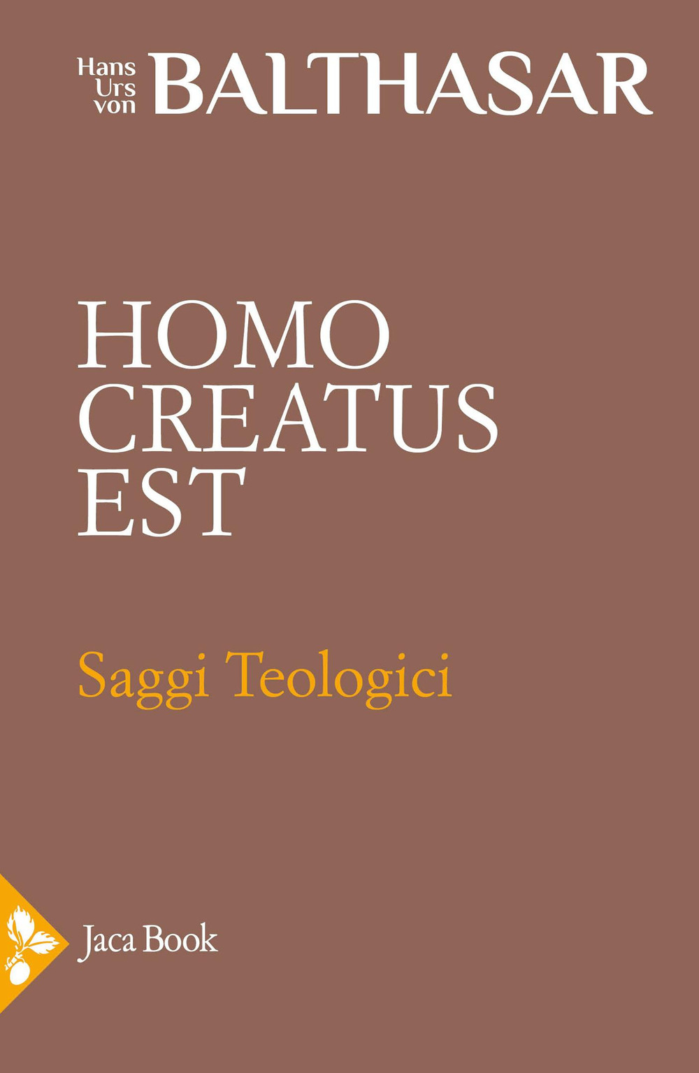 Homo creatus est