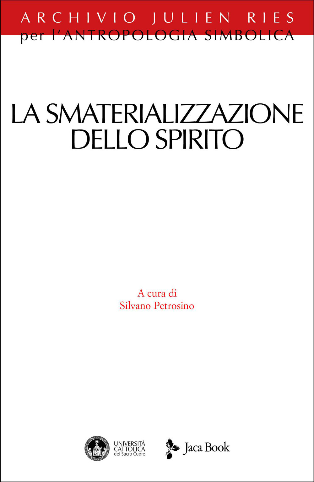 La smaterializzazione dello spirito