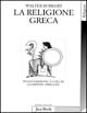 La religione greca di epoca arcaica e classica