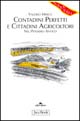 Contadini perfetti e cittadini agricoltori. Nel pensiero antico