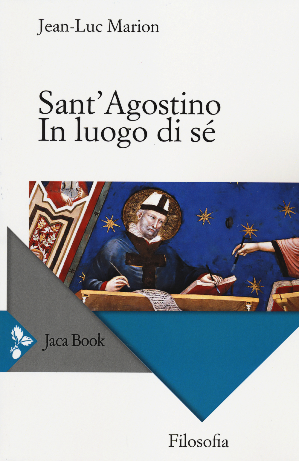 Sant'Agostino. In luogo di sé