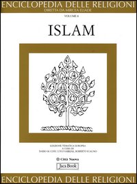 Enciclopedia delle religioni. Vol. 8: Islam