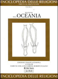 Enciclopedia delle religioni. Vol. 15: Le religioni dell'Oceania