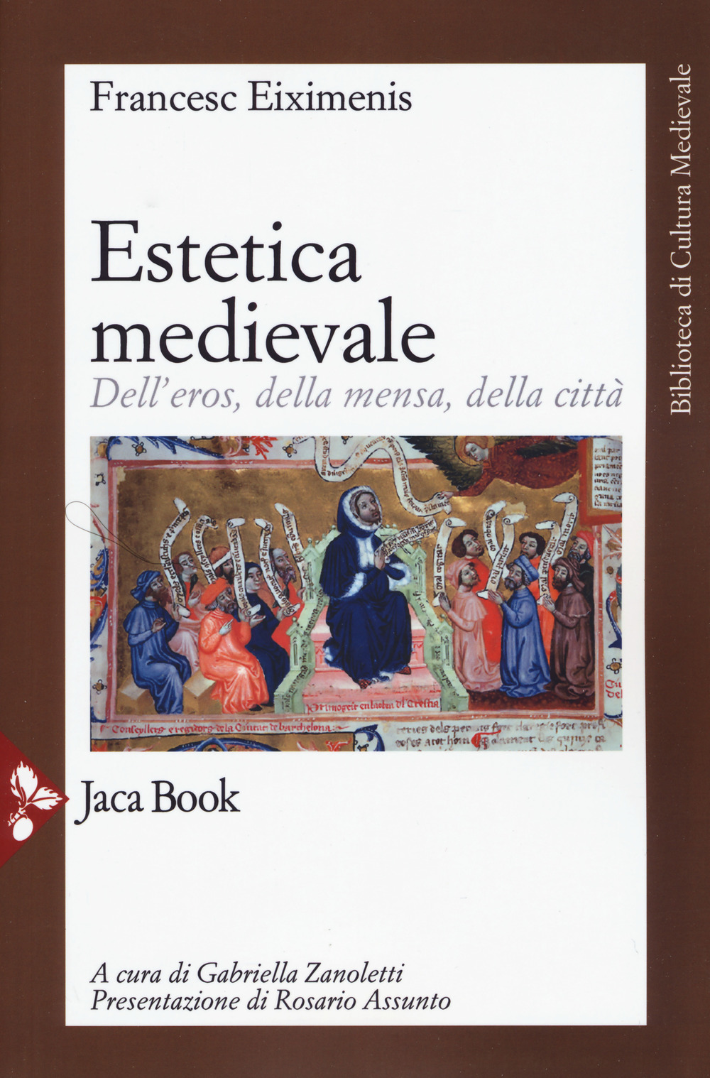 Estetica medievale. Dell'eros, della mensa, della città
