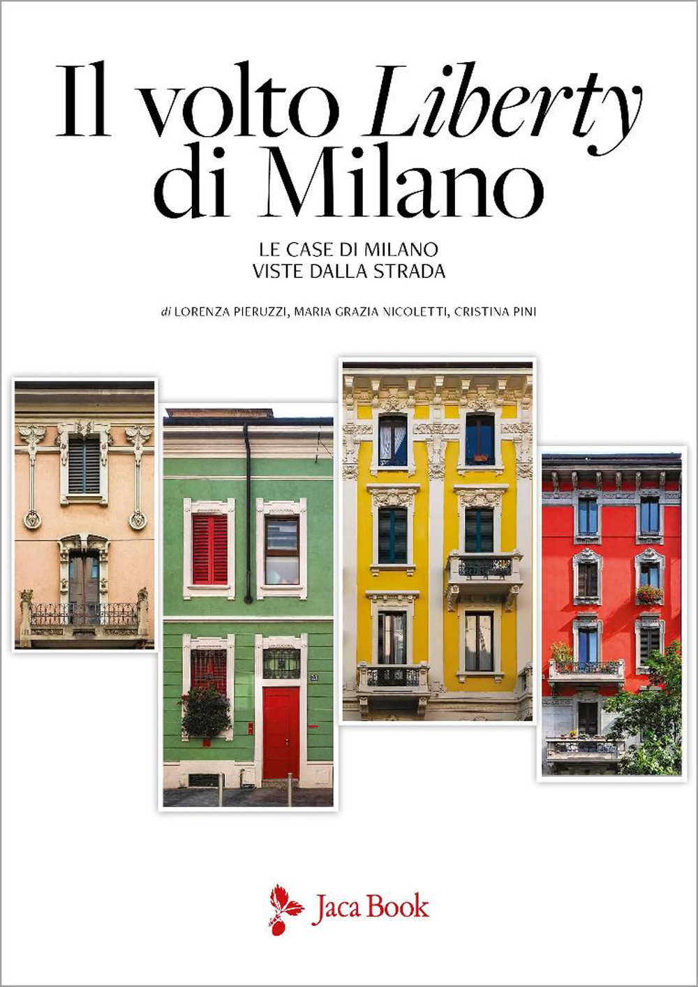 Il volto Liberty di Milano