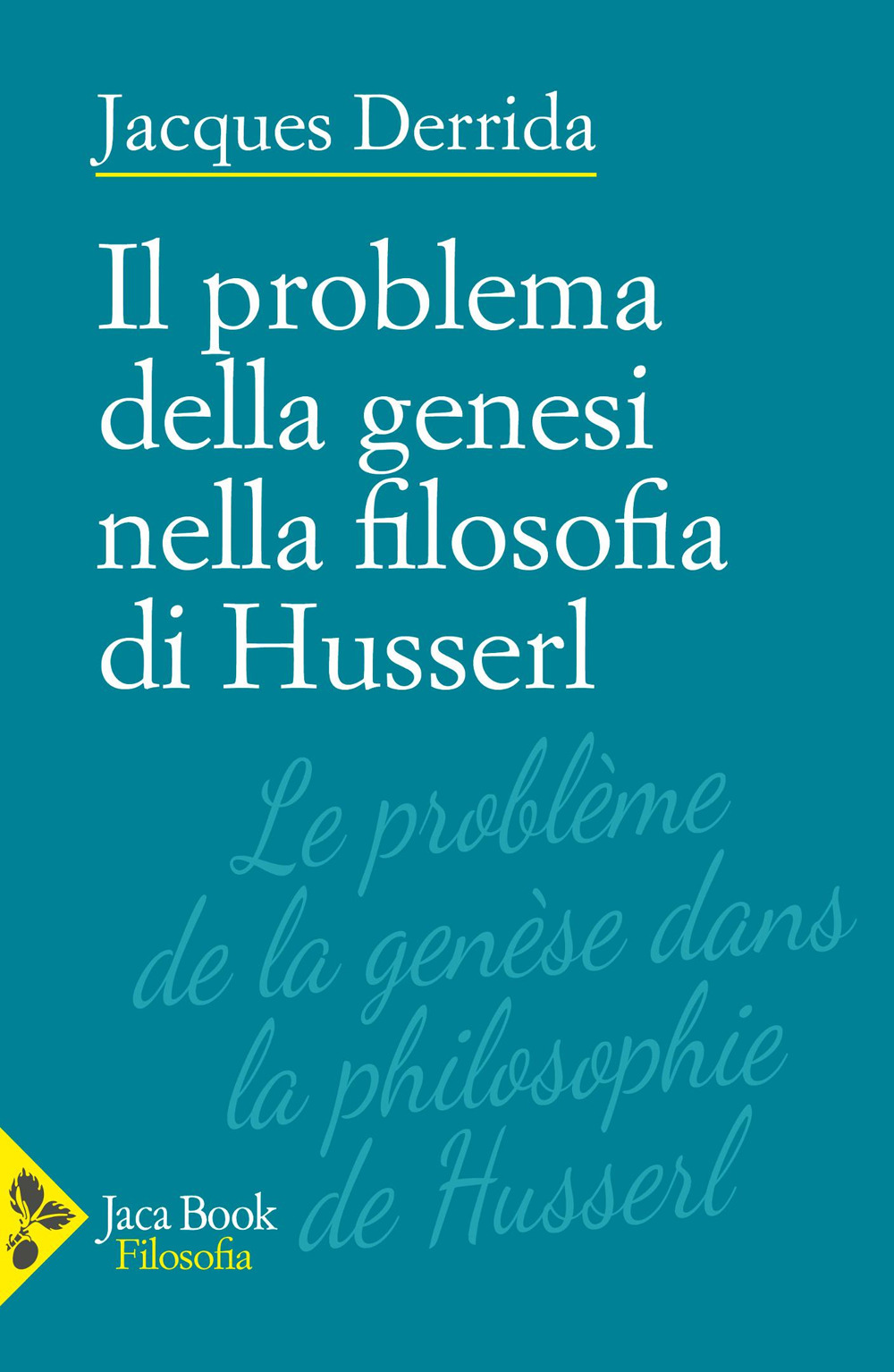 Il problema della genesi nella filosofia di Husserl