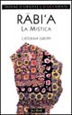 Rabi'a. La mistica