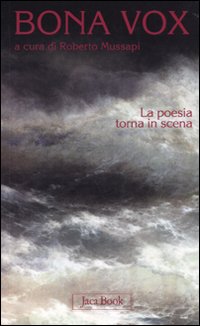 Bona vox. La poesia torna in scena