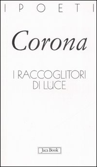 I raccoglitori di luce