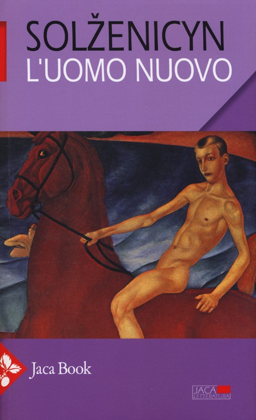 L'uomo nuovo. Tre racconti