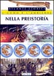 L'uomo e l'ambiente. Vol. 1: Nella preistoria