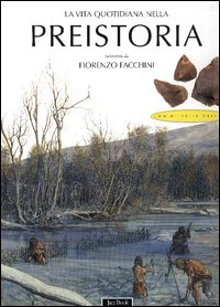 La vita quotidiana nella preistoria