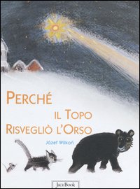 Perché il topo risvegliò l'orso