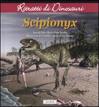Scipionyx. Ritratti di dinosauri