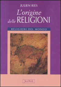 L'origine delle religioni