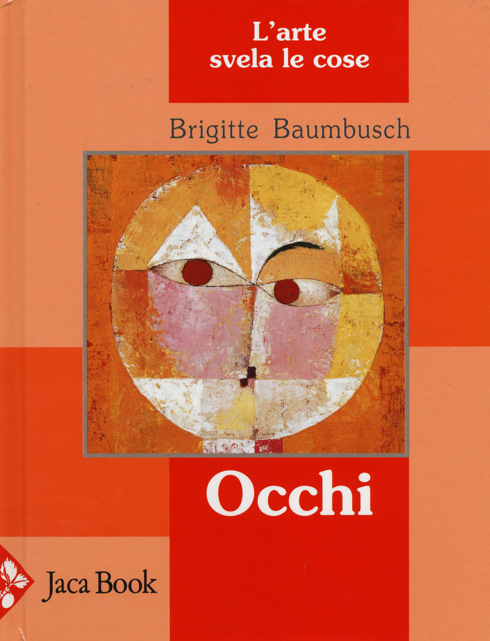 Occhi. L'arte svela le cose