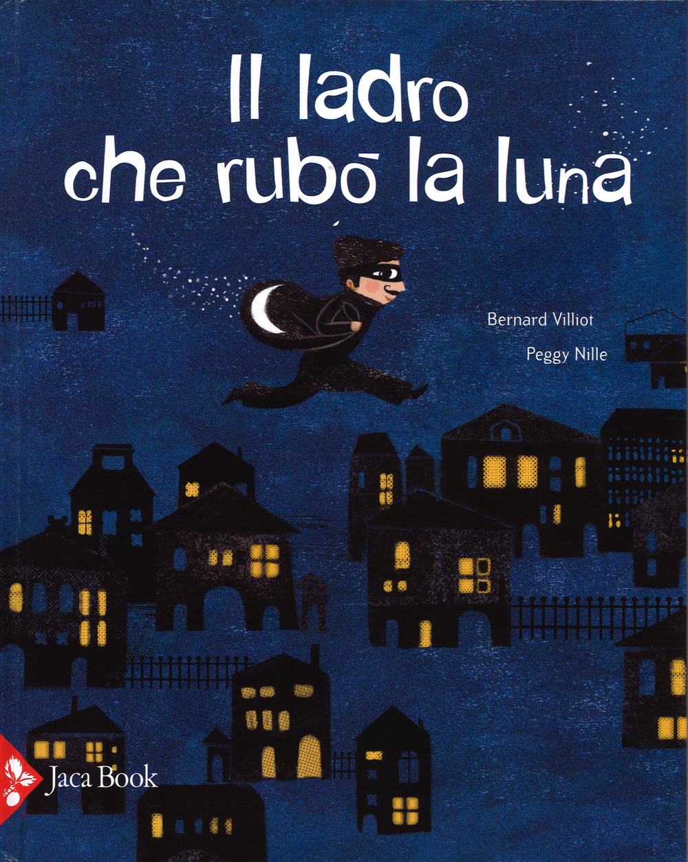 Il ladro che rubò la luna