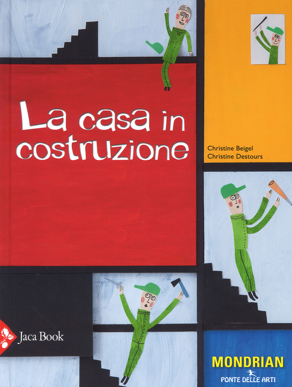 La casa in costruzione