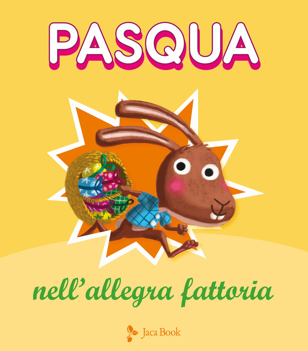 Pasqua nell’allegra fattoria