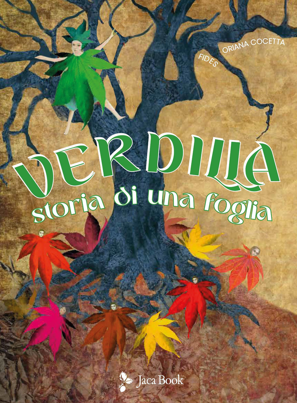 Verdilla. Storia di una foglia