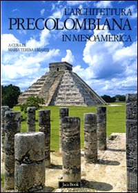 L'architettura precolombiana in Mesoamerica