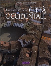 L'invenzione della città occidentale