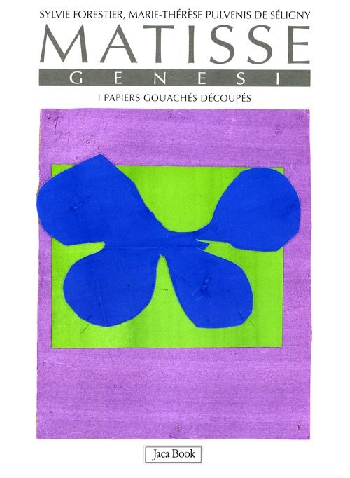 Matisse. Genesi. I papiers gouachés découpés