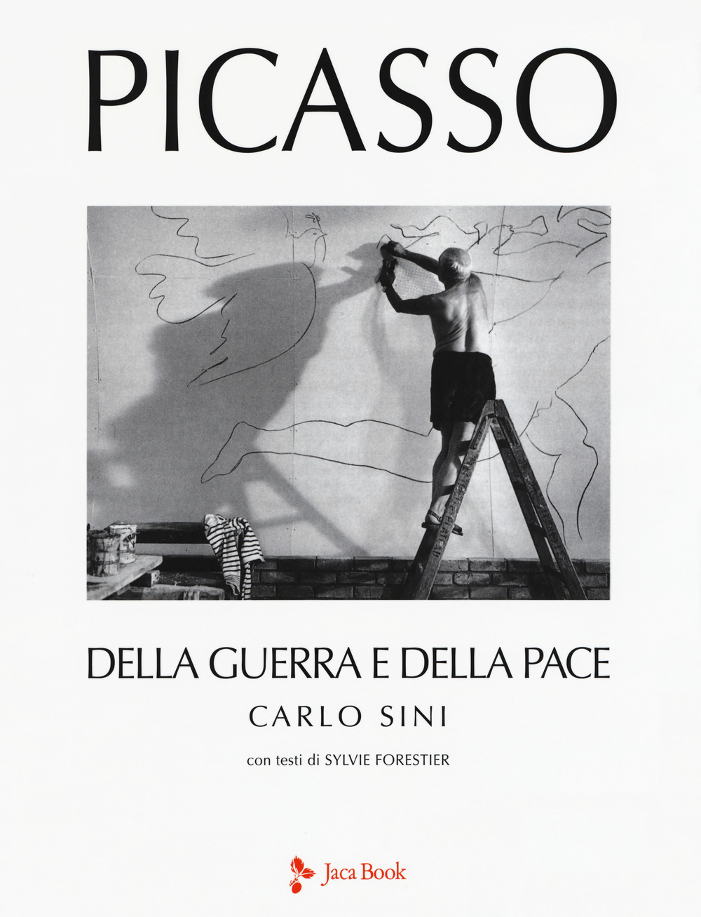 Picasso. Della guerra e della pace