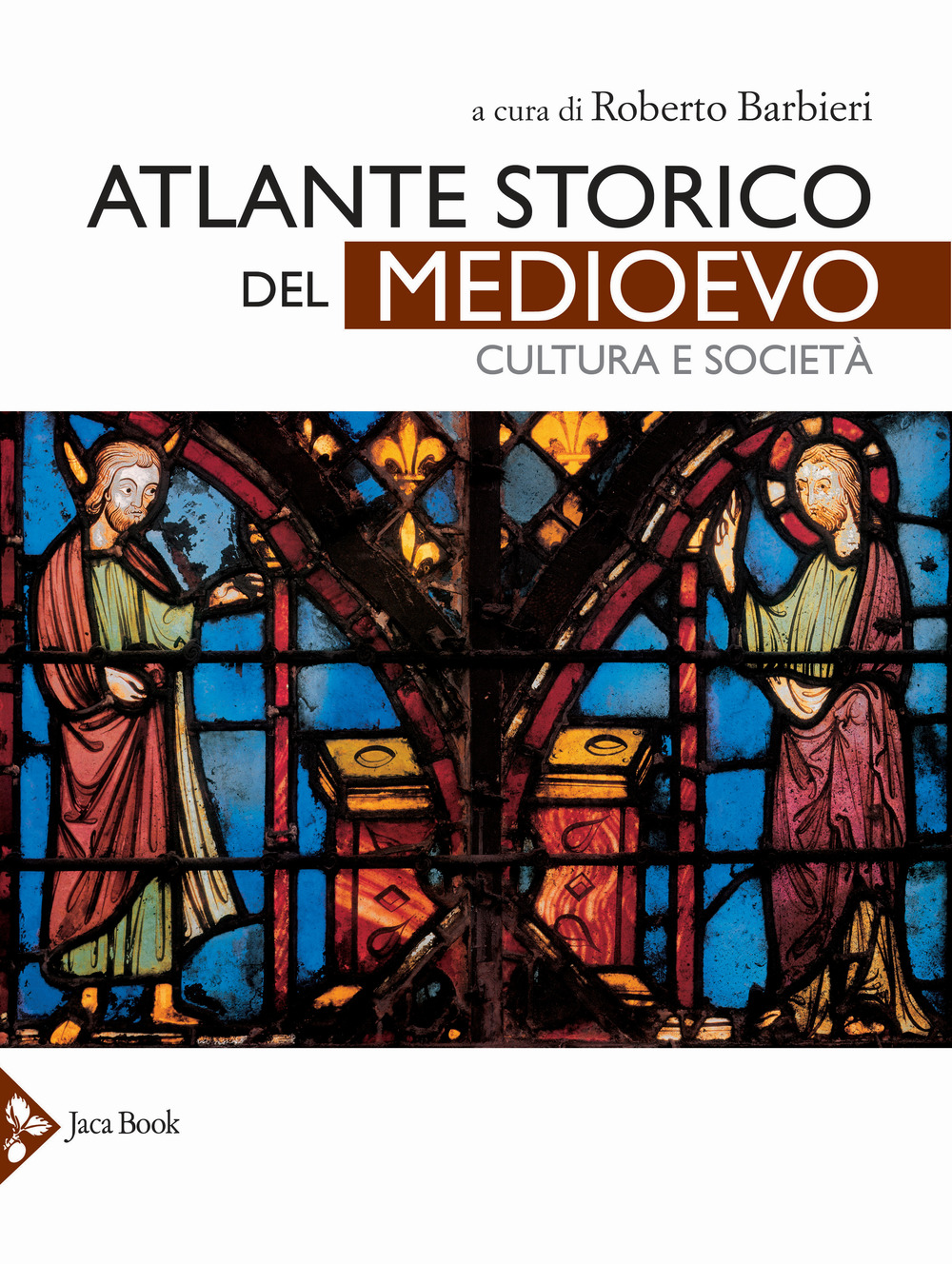 Atlante storico del Medioevo. Cultura e società