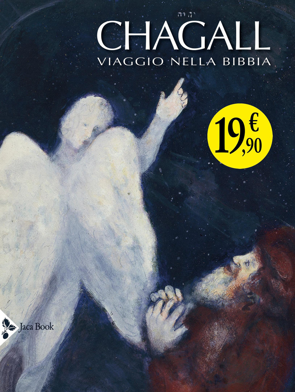 Chagall. Viaggio nella Bibbia