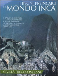 I regni preincaici e il mondo inca