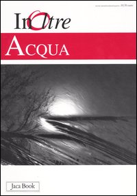 InOltre. Vol. 7: Acqua
