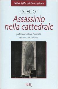 Assassinio nella cattedrale. Testo inglese a fronte